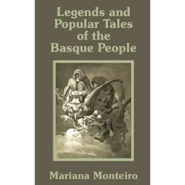 Legends and Popular Tales of the Basque People