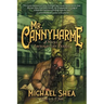 Mr. Cannyharme: A Novel of Lovecraftian Terror