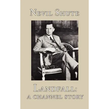 Landfall: A Channel Story