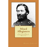Mixed Allegiances: The Civil War in Randolph County, Missouri
