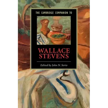 The Cambridge Companion to Wallace Stevens