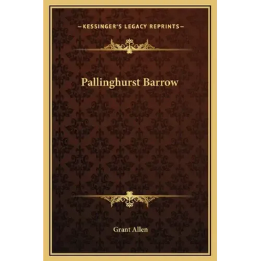 Pallinghurst Barrow