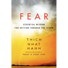 Fear: Essential Wisdom for Getting Through the Storm