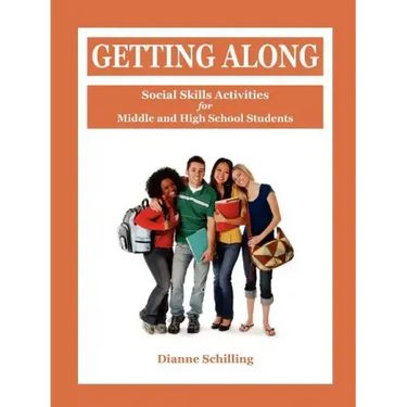 Getting Along: Social Skills Activities for Middle and High School Students