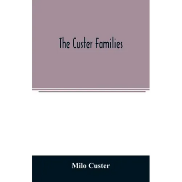 The Custer families