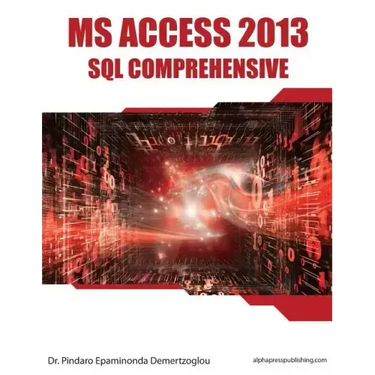 MS Access 2013 SQL Comprehensive