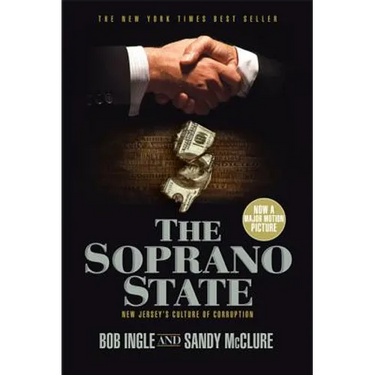 The Soprano State: New Jersey's Culture of Corruption