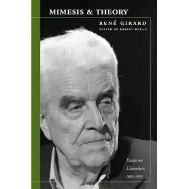 Mimesis and Theory: Essays on Literature and Criticism, 1953-2005