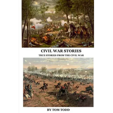 Civil War Stories: True Stories from the Civil War