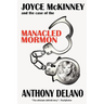 Joyce McKinney And The Case Of The Manacled Mormon