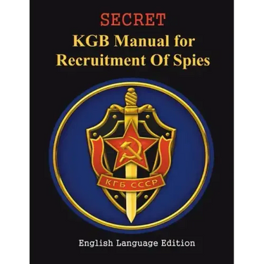 SECRET KGB Manual for Recruitment of Spies