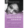Postcards from Cookie: A Memoir of Motherhood, Miracles, and a Whole Lot of Mail
