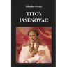 TITO's JASENOVAC