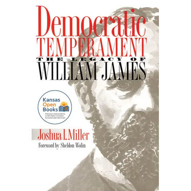 Democratic Temperament: The Legacy of William James