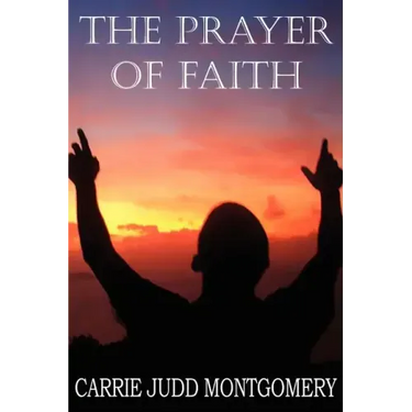The Prayer of Faith