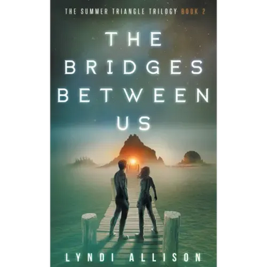 The Bridges Between Us