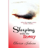 Sleeping With The Enemy