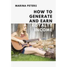 How to Generate and Earn Royalty Income: From casual side income to a new investment category
