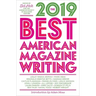 The Best American Magazine Writing 2019