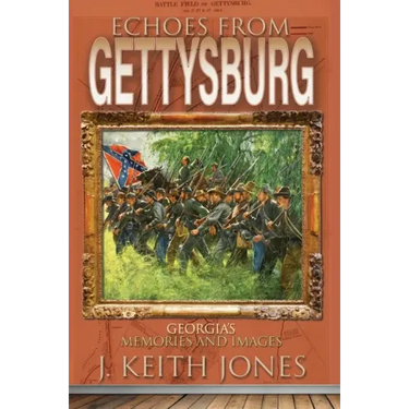 Echoes from Gettysburg: Georgia's Memories and Images