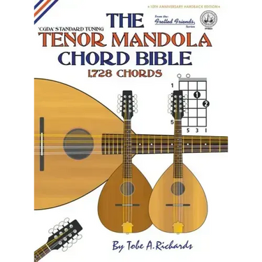 The Tenor Mandola Chord Bible: CGDA Standard Tuning 1,728 Chords
