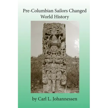 Pre-Columbian Sailors Changed World History