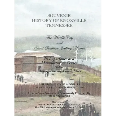 Souvenir History of Knoxville Tennessee - 1907