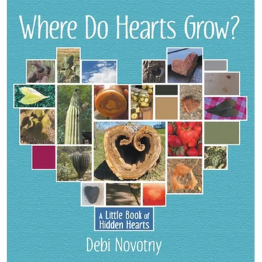 Where Do Hearts Grow?: A Little Book of Hidden Hearts