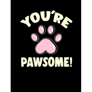 You're Pawsome: Funny Quotes and Pun Themed College Ruled Composition Notebook