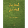Your Word Is Your Wand