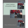 How to Build a Floating Table
