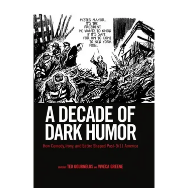 A Decade of Dark Humor: How Comedy, Irony, and Satire Shaped Post-9/11 America