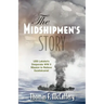 The Midshipmen's Story: USS Lakatoi's Desperate WW II Mission to Relieve Guadalcanal