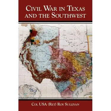 Civil War in Texas and the Southwest