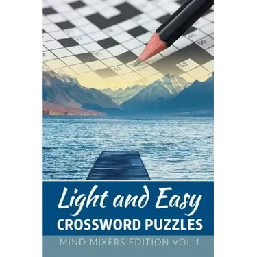 Light and Easy Crossword Puzzles: Mind Mixers Edition Vol 1
