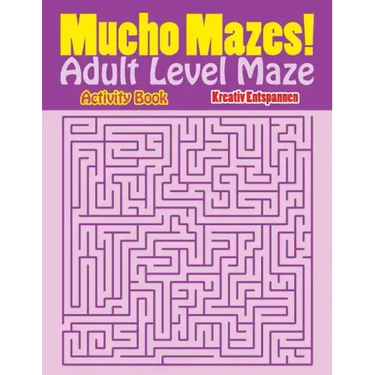 Mucho Mazes! Adult Level Maze Activity Book