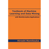 Textbook of Machine Learning and Data Mining: with Bioinformatics Applications