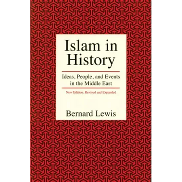 Islam in History: Ideas, People, and Events in the Middle East