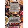 Diabetic Diet Easy Cookbook: Don't Miss These Quick and Easy Recipes to Make Incredible Keto Diet Appetizers