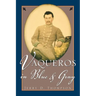 Vaqueros in Blue and Gray