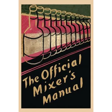 The Official Mixer's Manual