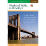 Weekend Walks in Brooklyn: 22 Self-Guided Walking Tours from Brooklyn Heights to Coney Island