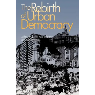 The Rebirth of Urban Democracy