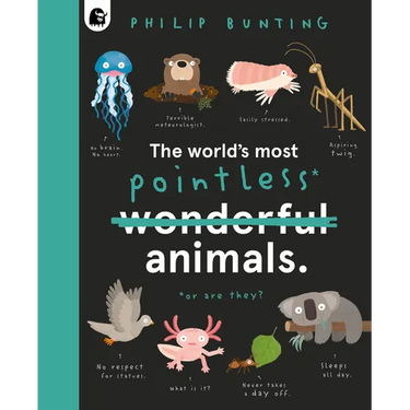 The World's Most Pointless Animals: Or Are They?