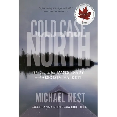 Cold Case North: The Search for James Brady and Absolom Halkett
