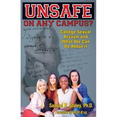 Unsafe on Any Campus? College Sexual Assault and What We Can Do about It