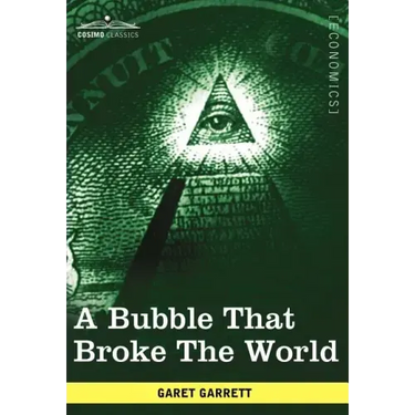 A Bubble That Broke the World