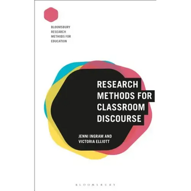 Research Methods for Classroom Discourse