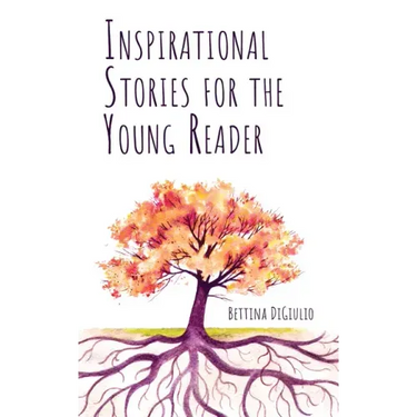 Inspirational Stories for the Young Reader