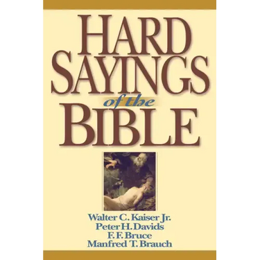 Hard Sayings of the Bible
